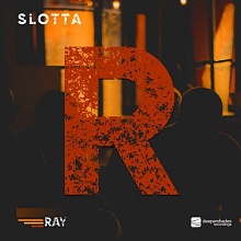 Slotta "R (RAY pt1)" Deeper Shades Recordings Slotta - R - RAY pt1 - Deeper Shades Recordings