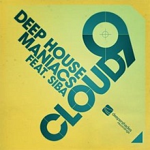 Deep House Maniacs feat. Siba - Cloud 9 (incl. Tony Loreto Remix) - DSOH030 Deep House Maniacs feat. Siba - Cloud 9 - DSOH030