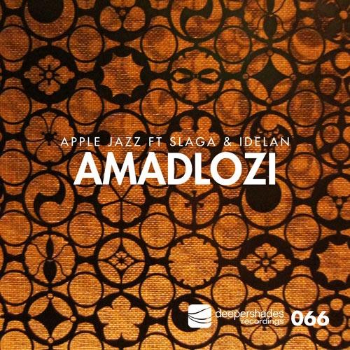 Apple Jazz ft. Slaga and Idelan - Amadlozi (Original Mix) - Deeper Shades Recordings