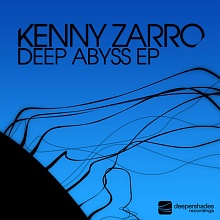 Kenny Zarro - Deep Abyss EP - Deeper Shades Recordings